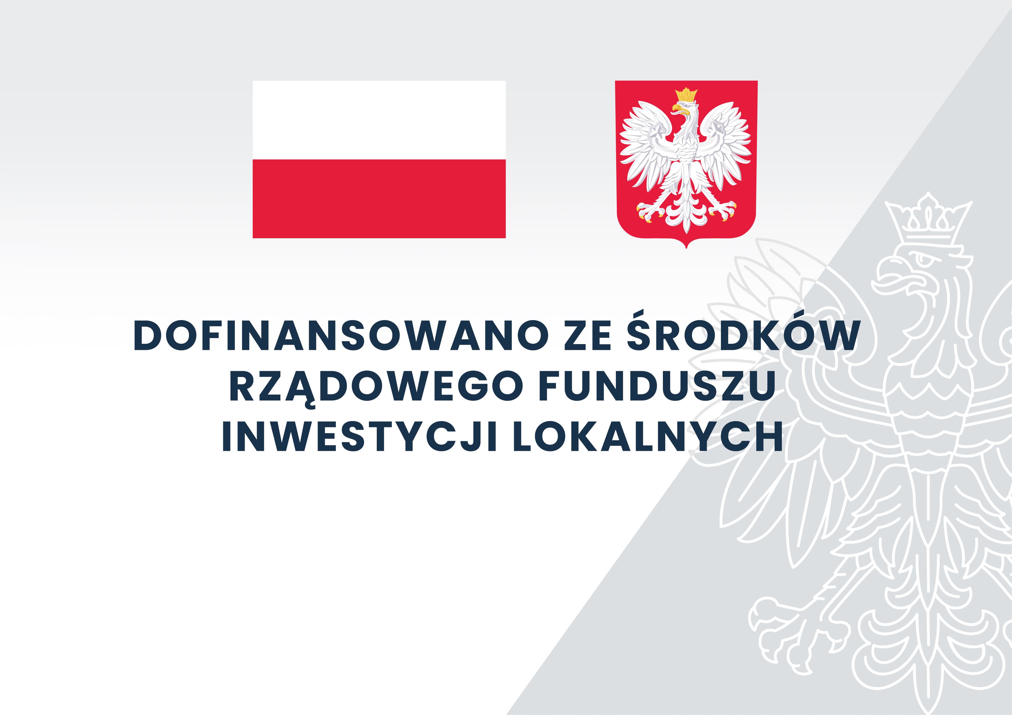 Napis "Rządowy Fundusz Inwestycji Lokalnych" i flaga Polski.